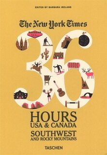 Couverture_The New York Times: 36 Hours Usa & Canada, Southwest & Rocky Mountains