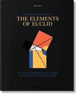 Oliver Byrne: The First Six Books Of The Elements Of Euclid
