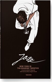 Jazz. New York In The Roaring Twenties
