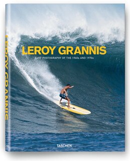 Front cover_Leroy Grannis. Surf Photography Of The 1960s And 1970s