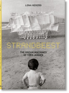 Couverture_Strandbeest. The Dream Machines of Theo Jansen