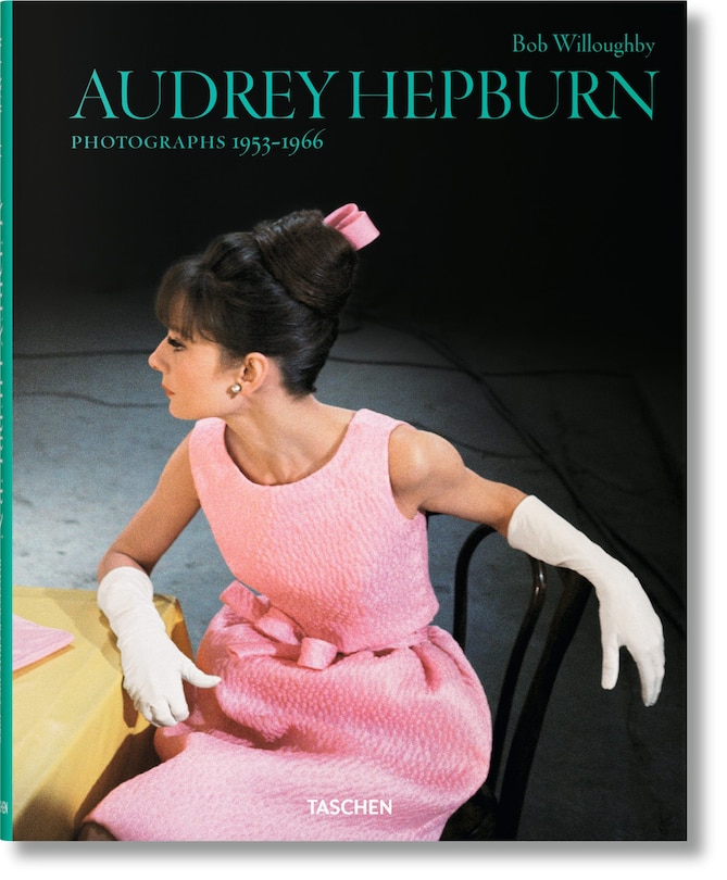 Front cover_Bob Willoughby. Audrey Hepburn. Photographs 1953–1966
