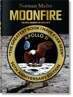 Front cover_Norman Mailer. Moonfire. The Epic Journey Of Apollo 11