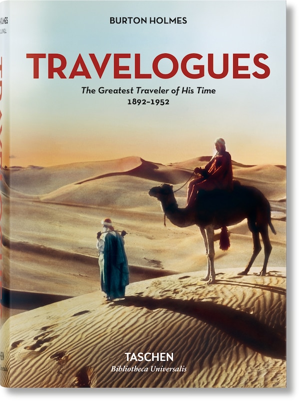 Front cover_Burton Holmes. Travelogues. The Greatest Traveler Of His Time 1892-1952