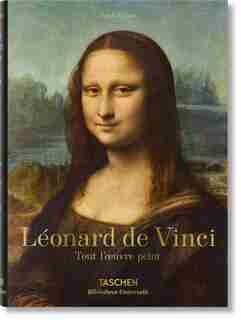 Léonard De Vinci. Tout L'ouvre Peint by Frank Zöllner