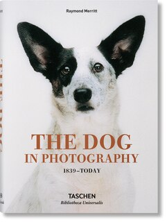 Front cover_The Dog in Photography 1839–Today