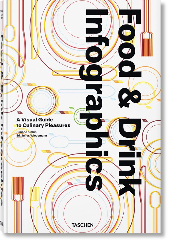 Front cover_Food & Drink Infographics. A Visual Guide to Culinary Pleasures