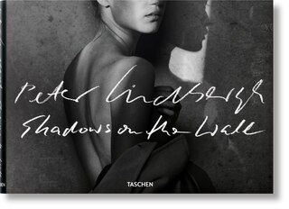 Front cover_Peter Lindbergh. Shadows On The Wall
