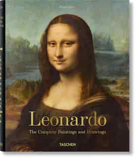 Leonardo. The Complete Paintings And Drawings by Frank Zöllner