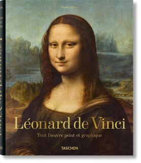 Léonard de Vinci. Tout l'œuvre peint et graphique