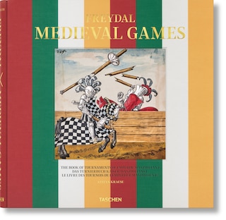 Couverture_Freydal. Medieval Games. The Book Of Tournaments Of Emperor Maximilian I