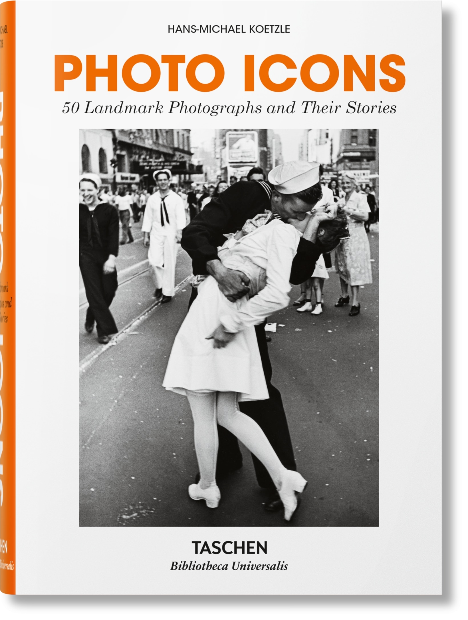 50 Photo Icons 写真集 洋書 Photo Icons. 50 Landmark Photographs And Their Stories Book By