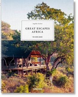 Front cover_Great Escapes Africa. The Hotel Book