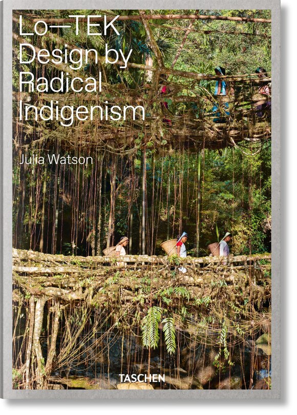 Front cover_Julia Watson. Lo—TEK. Design by Radical Indigenism