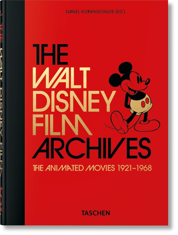 Couverture_The Walt Disney Film Archives. The Animated Movies 1921–1968. 45th Ed.