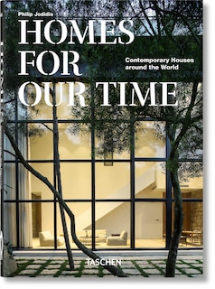 Couverture_Homes For Our Time. Contemporary Houses Around The World. 40th Ed.