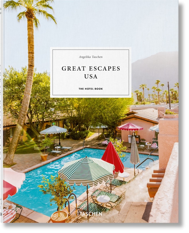 Front cover_Great Escapes Usa. The Hotel Book