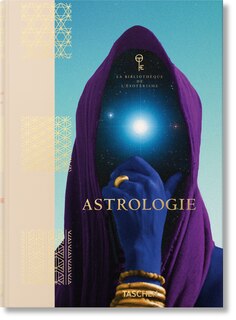 Front cover_Astrologie. La Bibliothèque de l'Ésotérisme