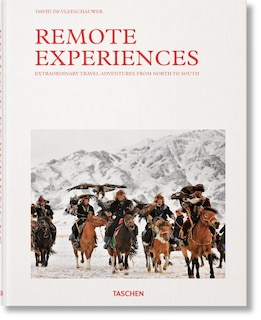 Front cover_Remote Experiences. Extraordinary Travel Adventures from North to South