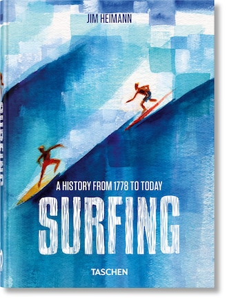 Surfing. 1778–Today. 40th Ed.