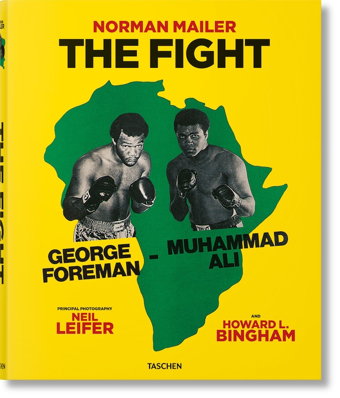 Front cover_Norman Mailer. Neil Leifer. Howard L. Bingham. The Fight
