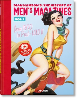 Couverture_Dian Hanson’s: The History of Men’s Magazines. Vol. 1: From 1900 to Post-WWII
