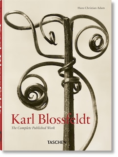 Couverture_Karl Blossfeldt. The Complete Published Work. 45th Ed.