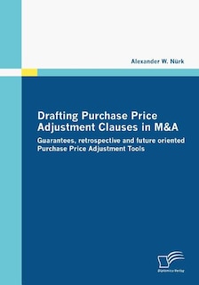 Couverture_Drafting Purchase Price Adjustment Clauses in M&A