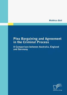 Couverture_Plea Bargaining and Agreement in the Criminal Process