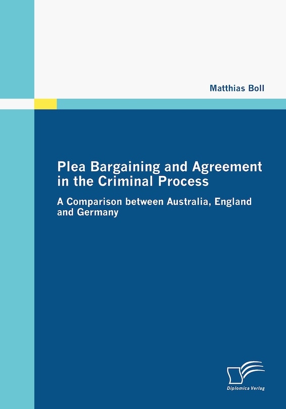Couverture_Plea Bargaining and Agreement in the Criminal Process
