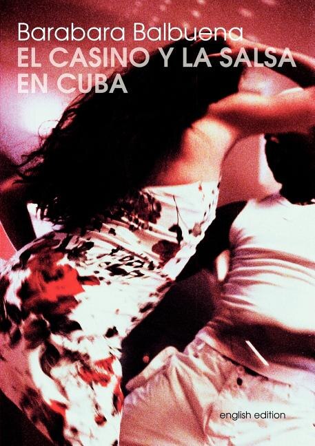 Front cover_El Casino Y La Salsa En Cuba
