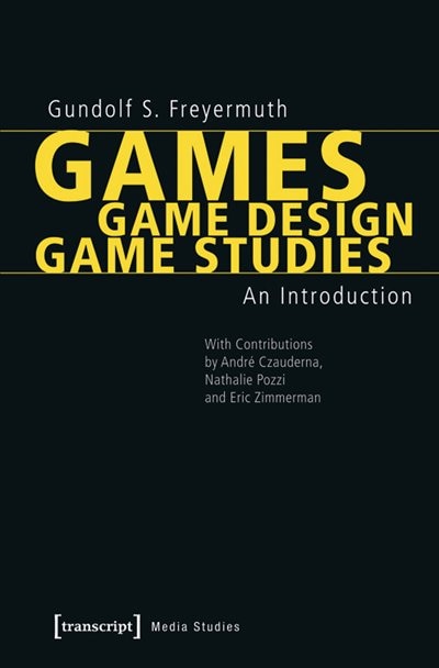 Front cover_Games | Game Design | Game Studies
