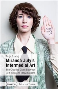 Couverture_Miranda July's Intermedial Art