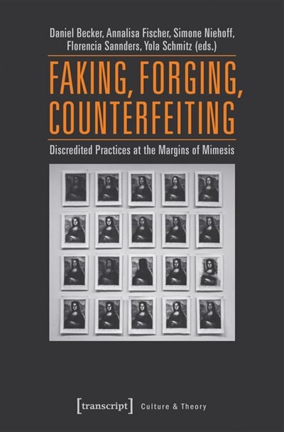 Couverture_Faking, Forging, Counterfeiting