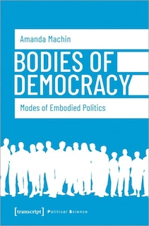 Front cover_Bodies of Democracy