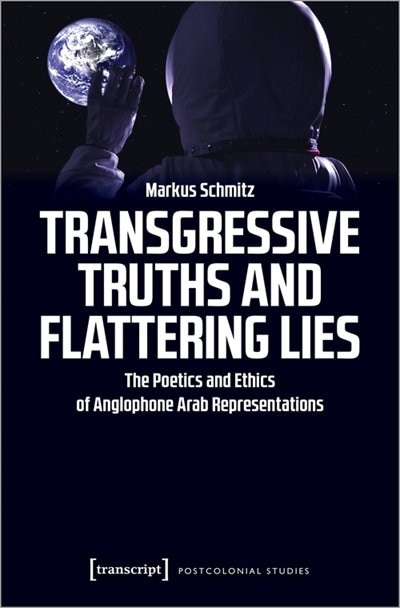 Front cover_Transgressive Truths And Flattering Lies