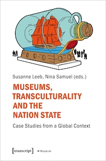 Couverture_Museums, Transculturality, And The Nation-state