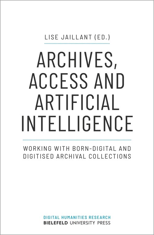 Front cover_Archives, Access And Artificial Intelligence