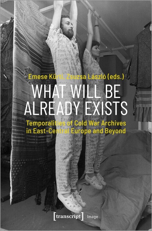 Front cover_What Will Be Already Exists