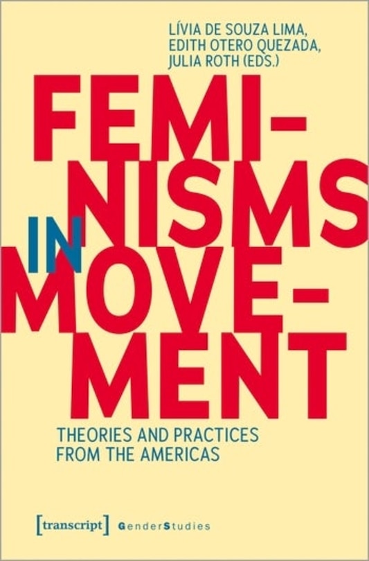 Front cover_De Souza Lima et al. (eds.), Feminisms in Movement