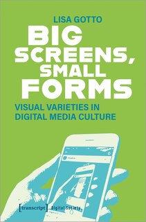 Couverture_Big Screens, Small Forms