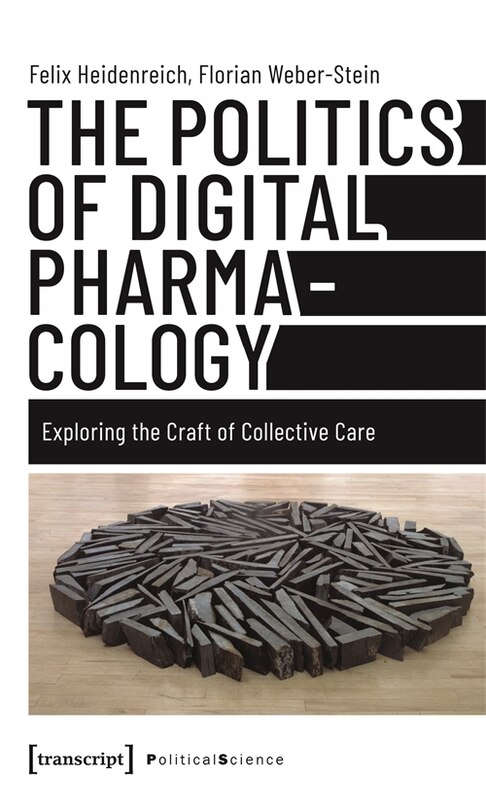 Couverture_The Politics Of Digital Pharmacology