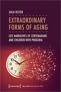 Couverture_Extraordinary Forms Of Aging