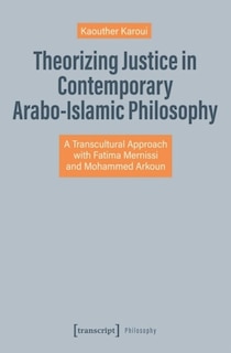 Front cover_Theorizing Justice in Contemporary Arabo-Islamic Philosophy