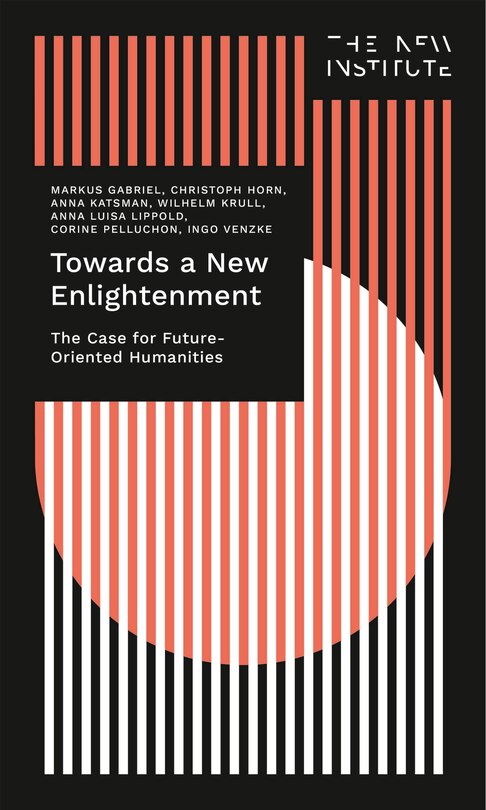 Couverture_Towards a New Enlightenment – The Case for Future-Oriented Humanities