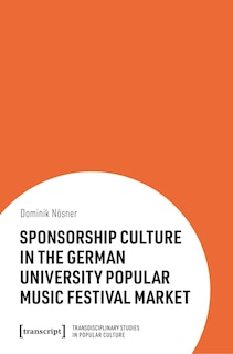 Front cover_Sponsorship Culture in the German University Popular Music Festival Market