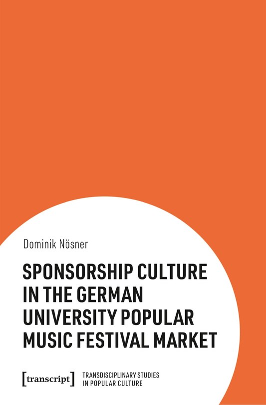 Front cover_Sponsorship Culture in the German University Popular Music Festival Market