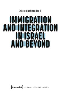 Front cover_Immigration and Integration in Israel and Beyond