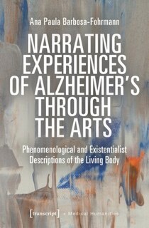 Front cover_Narrating Experiences of Alzheimer's Through the Arts