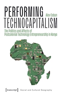 Front cover_Performing Technocapitalism